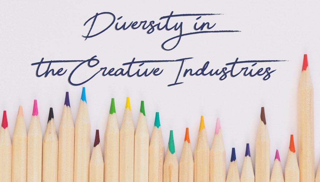 Diversity in the Creative Industries